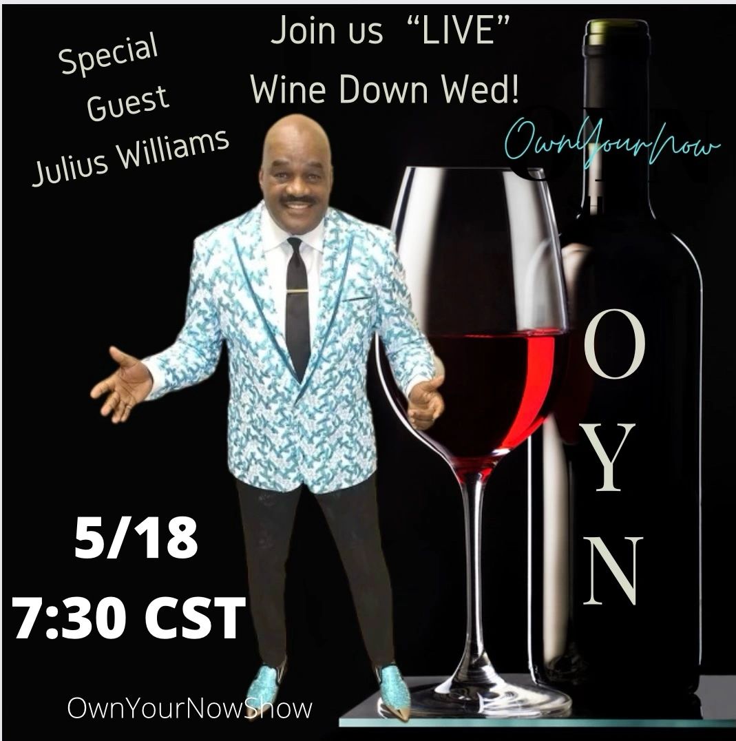 Wine Down Wednesday Julius Williams promotional event poster